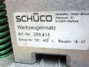 Schüco PRESSENWERKZEUG 282872 mit Werkzeugeinsatz 289414 gebraucht